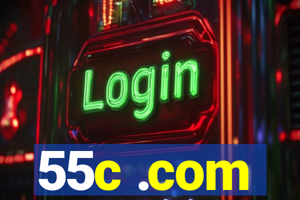 55c .com